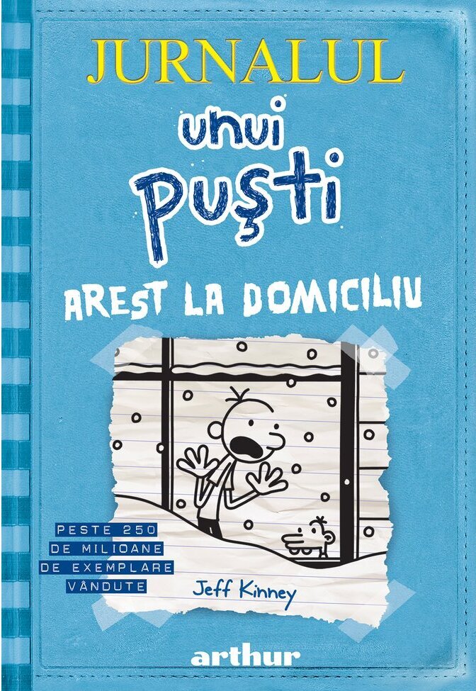 Jurnalul unui puşti 6. Arest la domiciliu