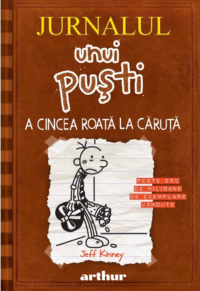 Jurnalul unui puști 7. A cincea roată la căruţă