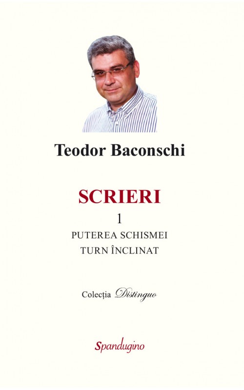 Scrieri 1. Puterea schismei. Turn inclinat