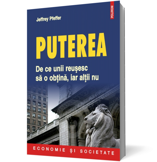 Puterea: de ce unii reusesc sa o obtina, iar altii nu