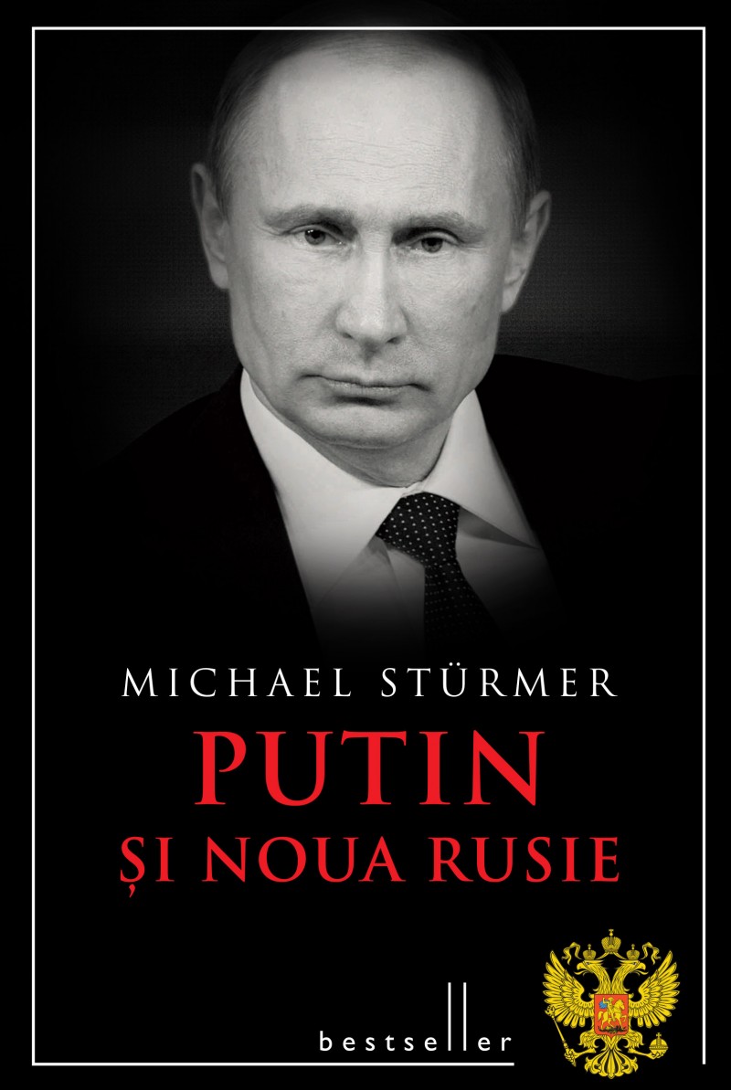 Putin si Noua Rusie (ed. a II-a)