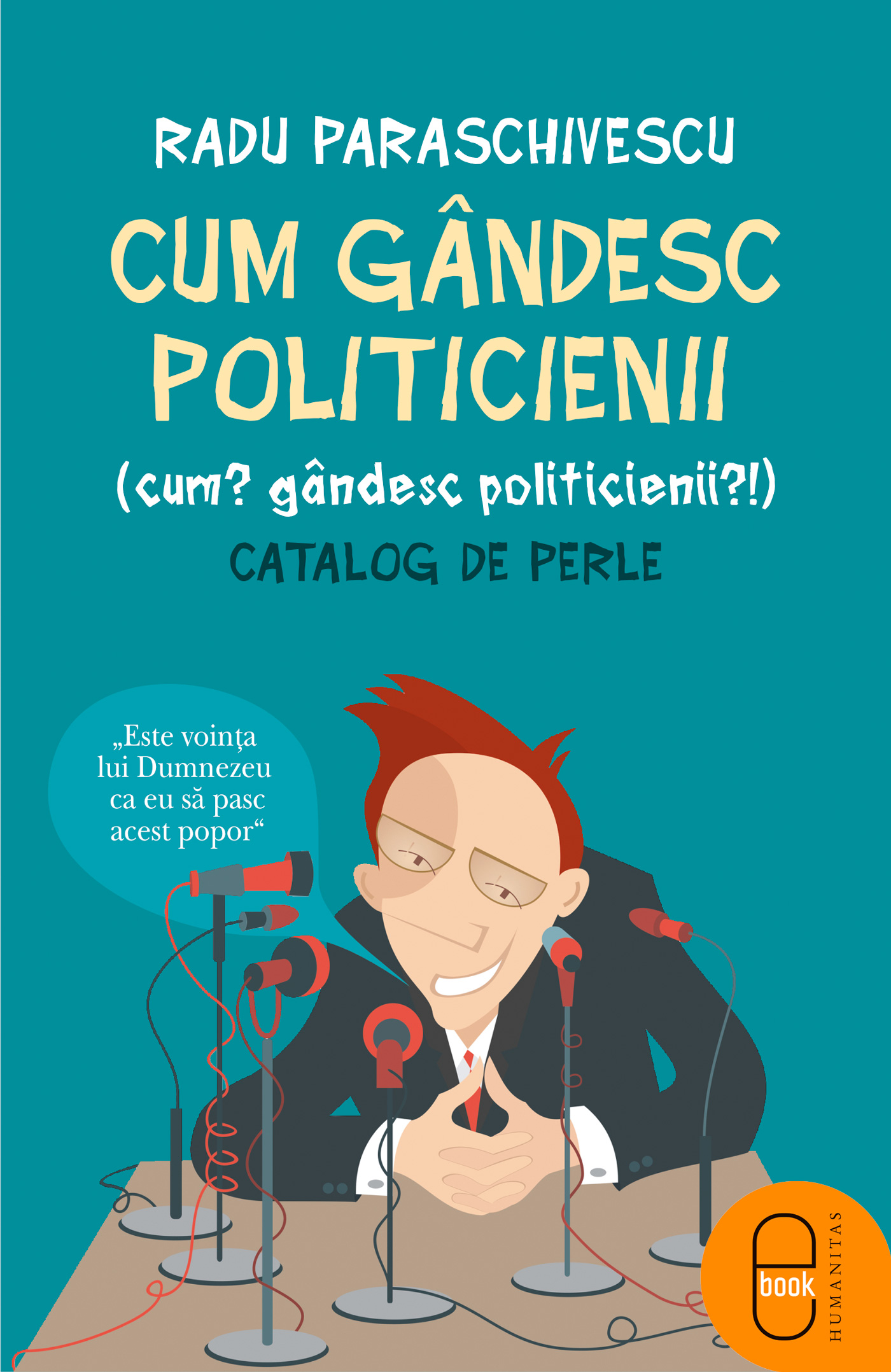 Cum gandesc politicienii (Cum? Gandesc politicienii?) (pdf)