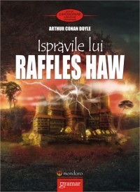 Isprăvile lui Raffles Haw