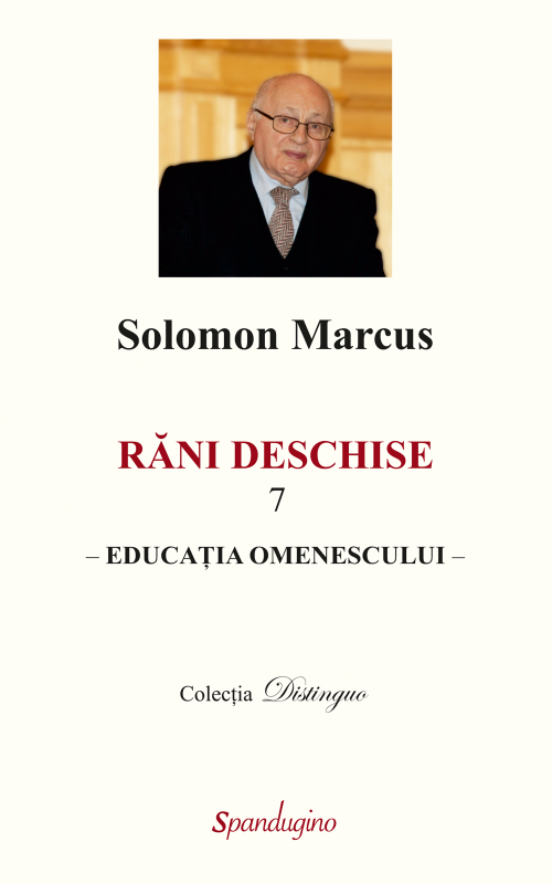 Rani deschise (vol. 7) - Educatia omenescului