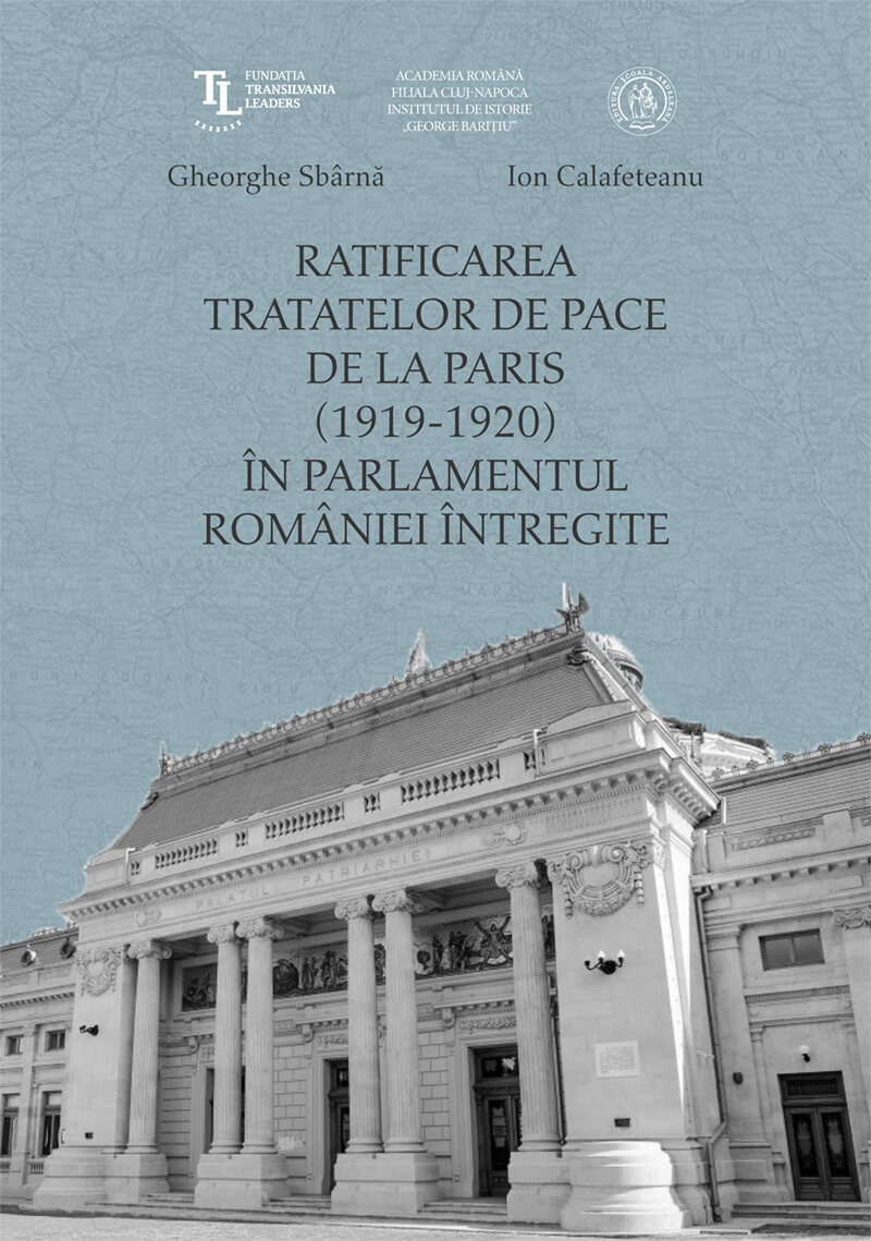 Ratificarea Tratatelor de Pace de la Paris (1919-1920) in Parlamentul Romaniei intregite