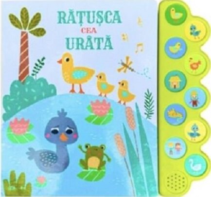 Ratusca cea urata. Carte cu sunete`