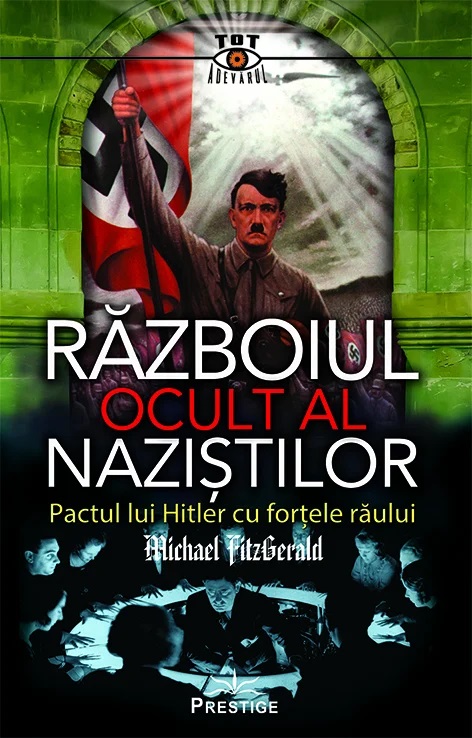 Războiul ocult al naziștilor