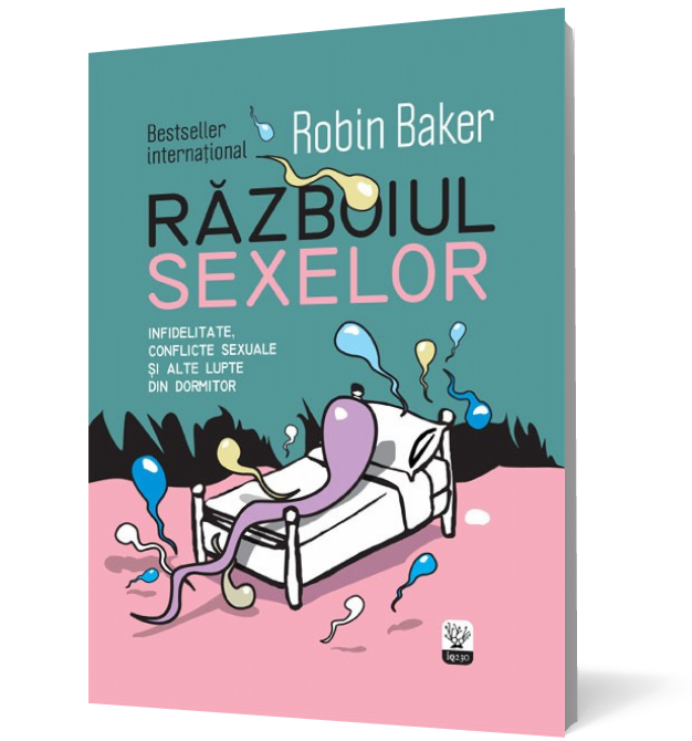 Razboiul sexelor. Infidelitate, conflicte sexuale si alte lupte din dormitor