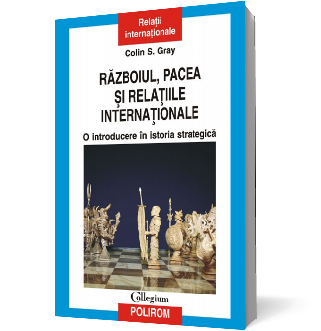 Războiul, pacea şi relaţiile internaţionale