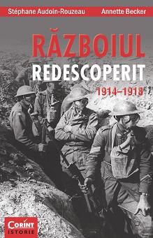 Razboiul redescoperit 1914–1918