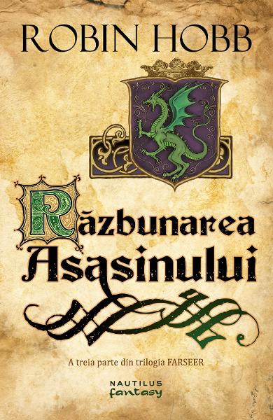 Răzbunarea asasinului (trilogia Farseer, partea a III-a)