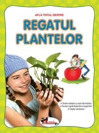 Afla totul despre - Regatul plantelor