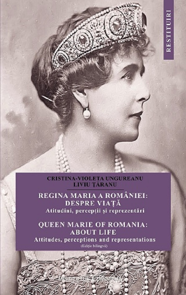 Regina Maria a Romaniei. Despre viata / Queen Marie of Romania. About life