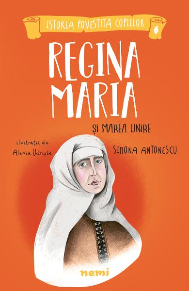 Regina Maria si Marea Unire