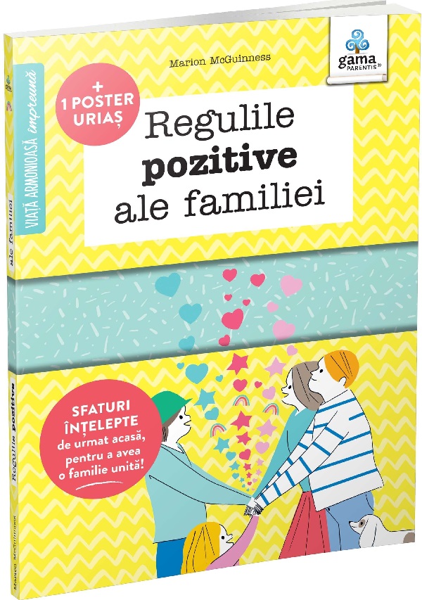 Regulile pozitive ale familiei