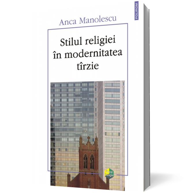 Stilul religiei în modernitatea tîrzie