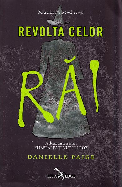 Revolta celor rai (seria Eliberarea Tinutului Oz, vol. 2)