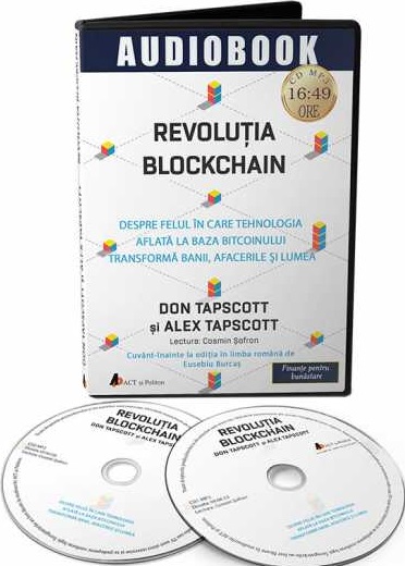 Revolutia blockchain. Despre felul in care tehnologia aflata la baza bitcoinului transforma banii, afacerile si lumea