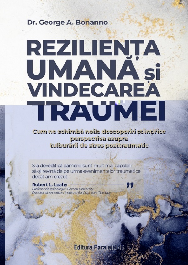 Rezilienta umana si vindecarea traumei