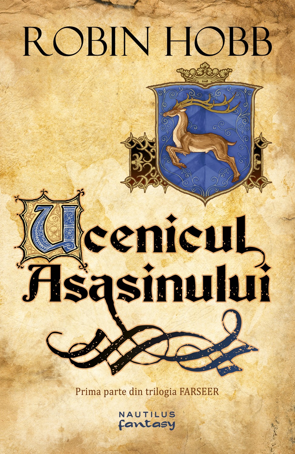 Ucenicul asasinului (trilogia Farseer, partea I)