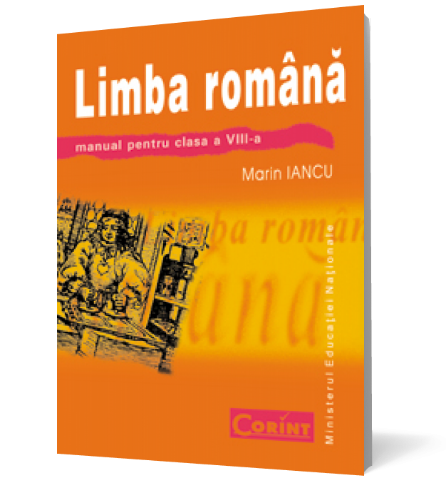 Limba și literatura română. Manual pentru clasa a VIII-a