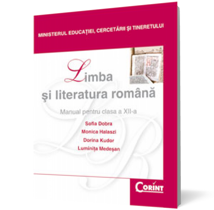 Limba și literatura română. Manual pentru clasa a XII-a (Sofia Dobra)