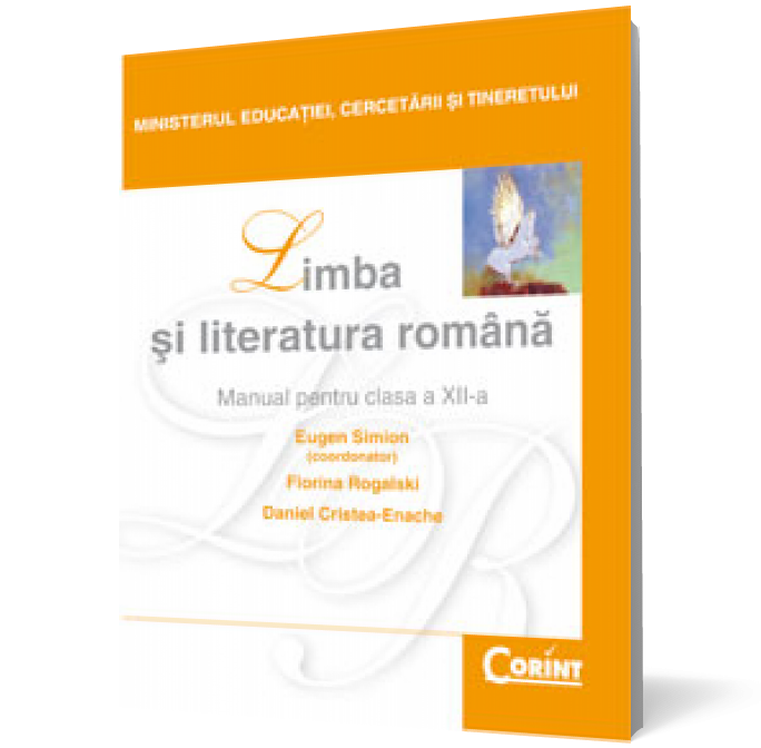 Limba și literatura română. Manual pentru clasa a XII-a (E. Simion)