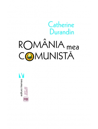 Romania mea comunista