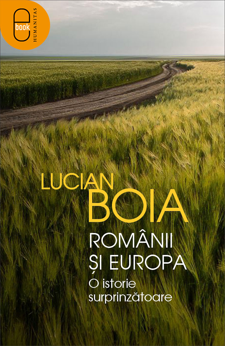 Românii și Europa. O istorie surprinzătoare (ebook)