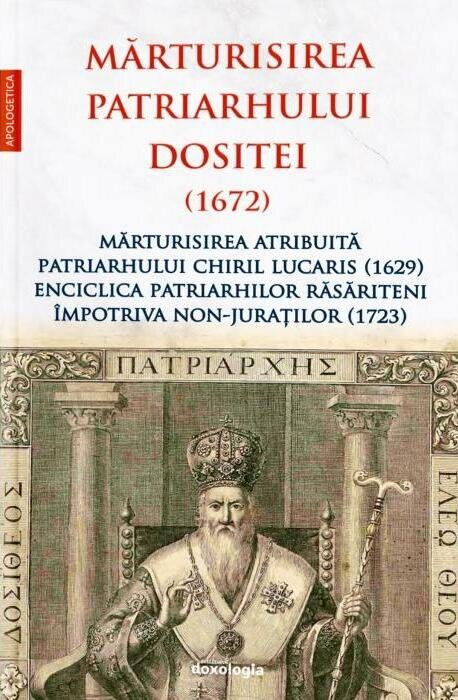 Marturisirea Patriarhului Dositei