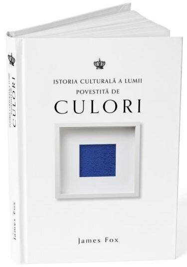 Istoria culturală a lumii povestită de culori