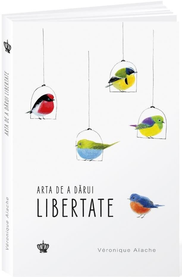 Arta de a dărui libertate