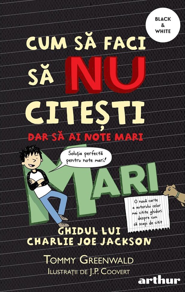 Cum să faci să NU citești, dar să ai note mari: Ghidul lui Charlie Joe Jackson #2