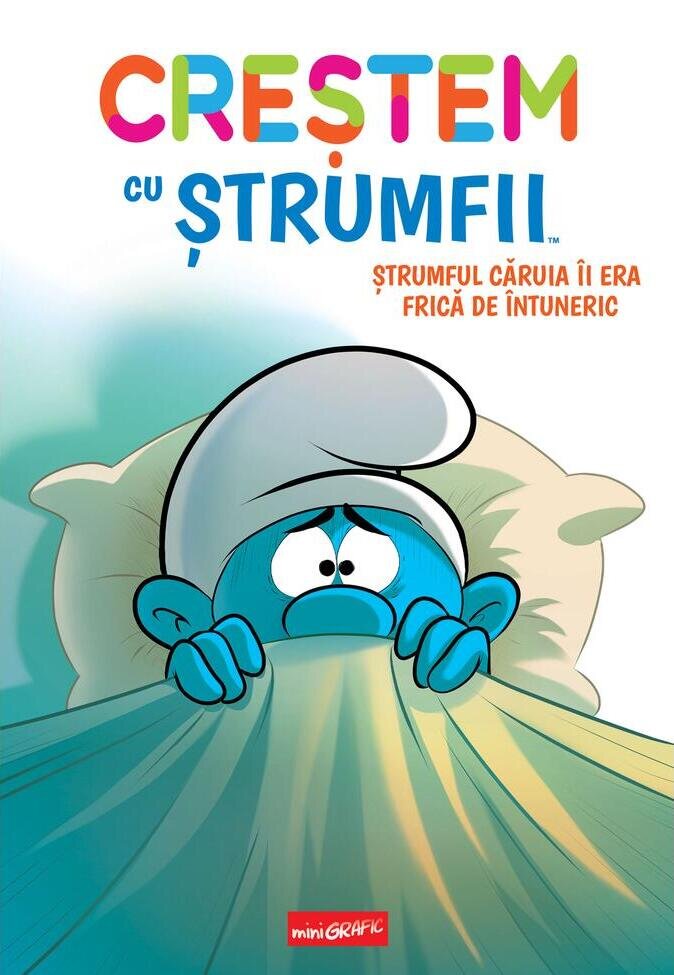 Creștem cu ștrumfii. Ștrumful căruia îi era frică de întuneric