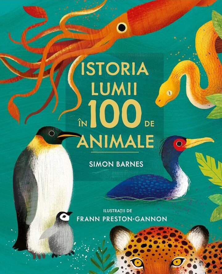 Istoria lumii în 100 de animale