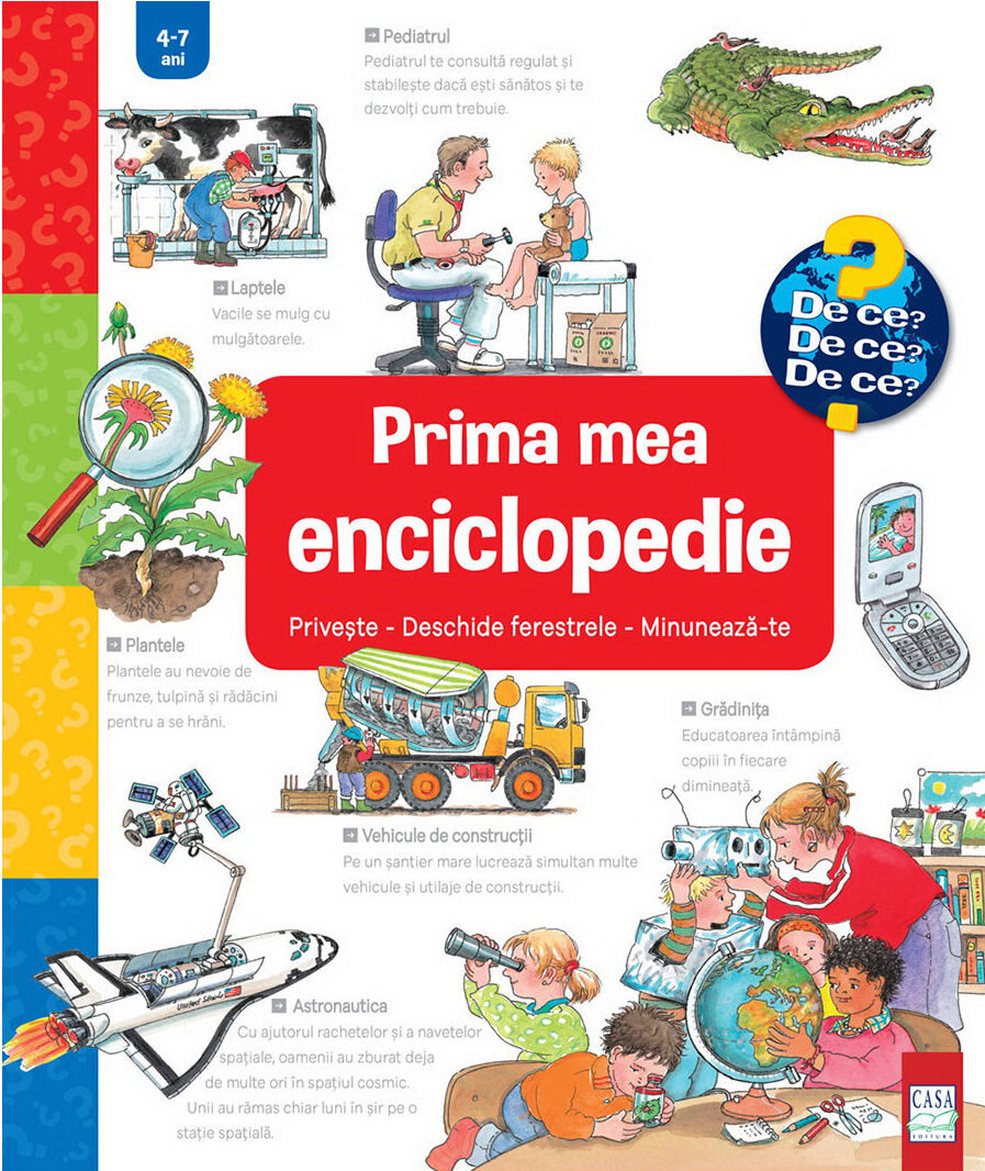 Prima mea enciclopedie: Privește - Deschide ferestrele - Minunează-te