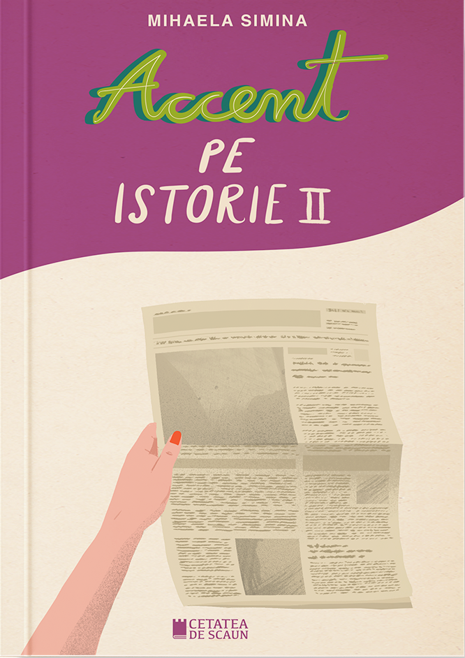 Accent pe istorie (vol. II)