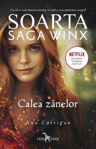 Soarta: Saga Winx. Calea Zânelor