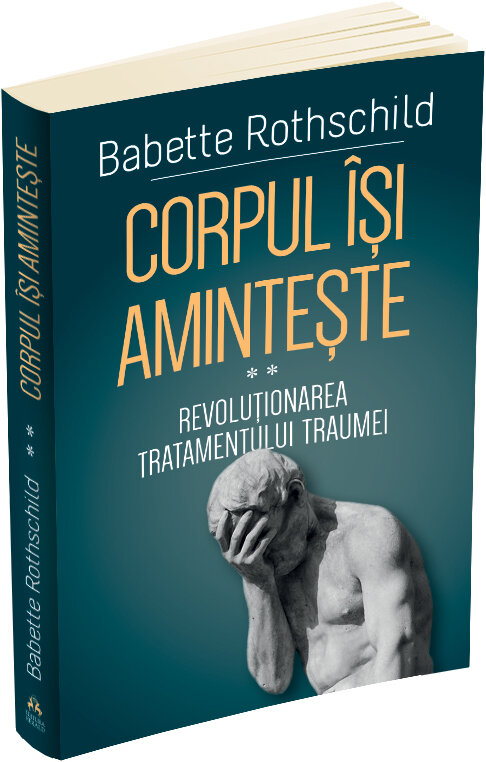 Corpul isi aminteste - Revolutionarea tratamentului traumei