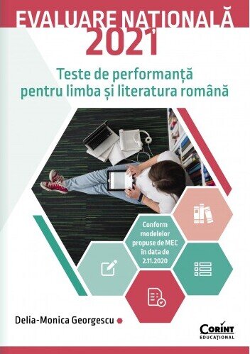 Evaluare națională 2021. Teste de performanță pentru limba și literatura română