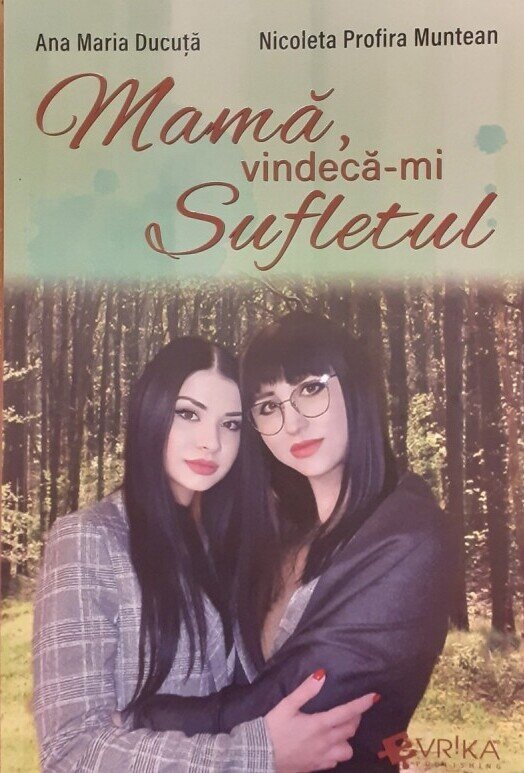 Mama, vindeca-mi sufletul