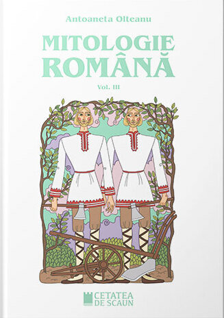 Mitologie română (vol. III)