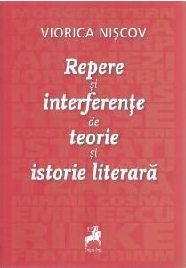 Repere și interferențe de teorie și istorie literară