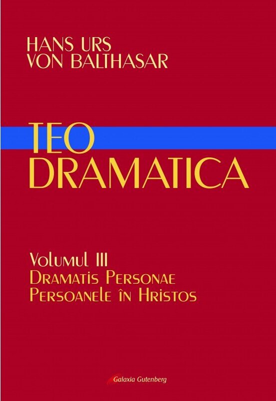 Teodramatica (vol. III): Dramatis Personae – Persoanele în Hristos