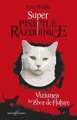 Super Pisicile Războinice (vol. 4): Viziunea lui Zbor de Fluture