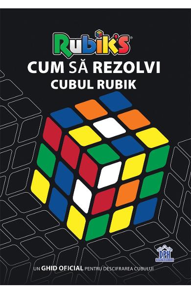 Cum sa rezolvi cubul Rubik