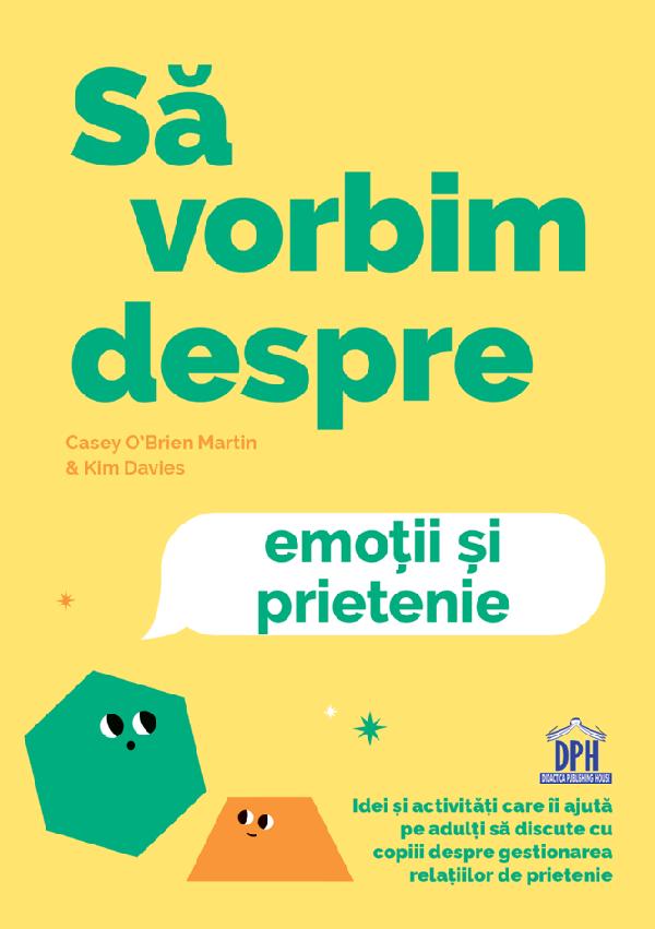 Să vorbim despre emoții și prietenie