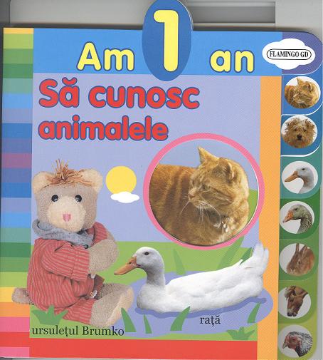 Am 1 an. Să cunosc animalele