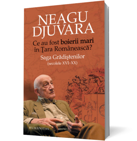 Ce au fost „boierii mari“ în Ţara Românească? Saga Grădiştenilor (secolele XVI-XX)