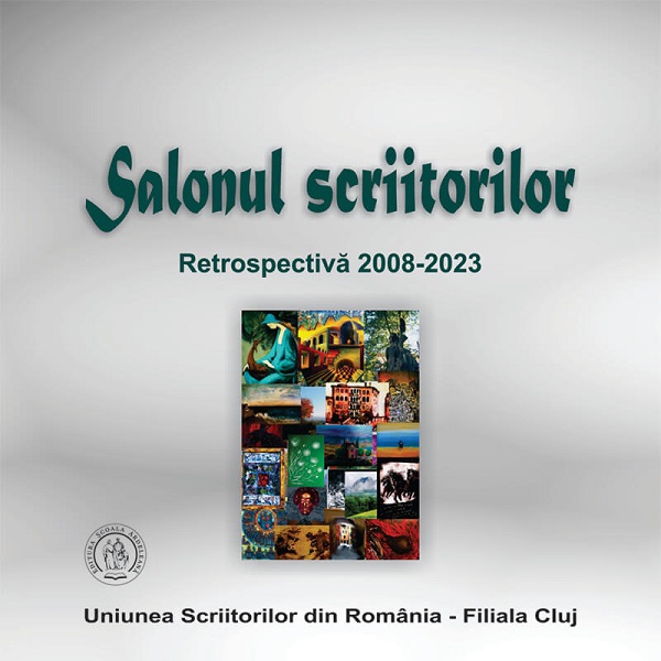 Salonul scriitorilor. Retrospectiva 2008-2023